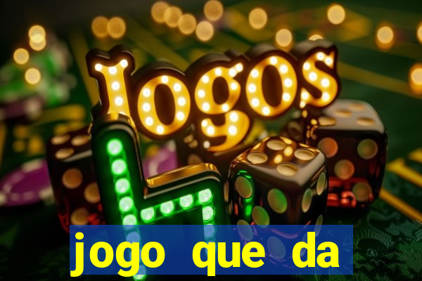 jogo que da dinheiro de verdade sem precisar depositar